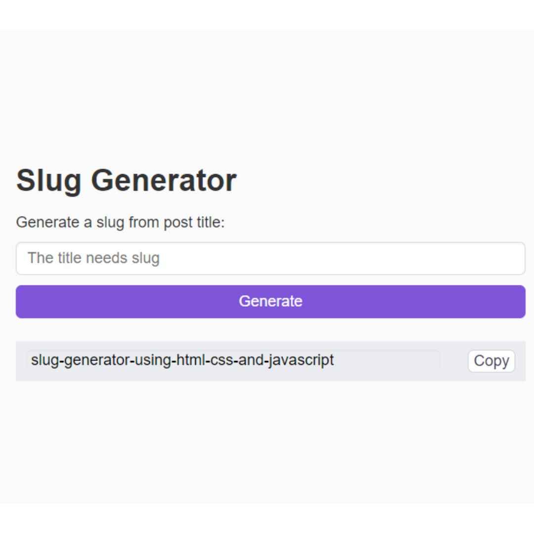 build a custom slug generator using html, css, and javascript.jpg